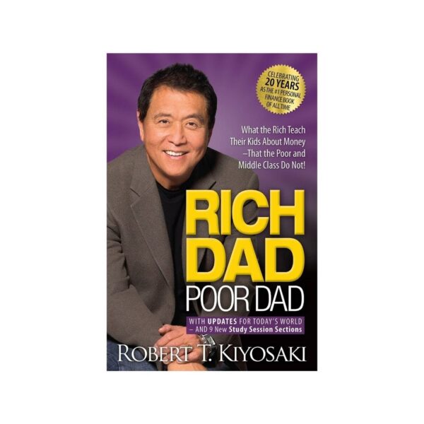 Rich dad poor dad By (Robert Kiyosaki)