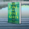 The Lake Of Lost Girls By (Katherine Greene)