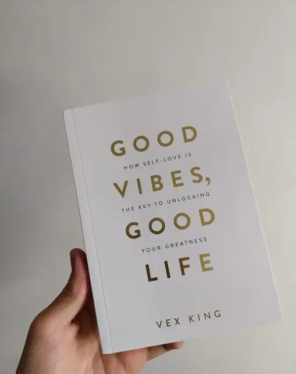 Good Vibes Good Life by Vex King
