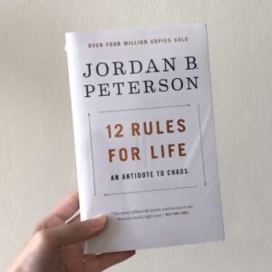 12 Rules For Life By Jordan B Peterson